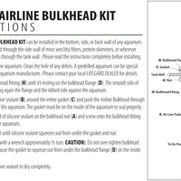 Instructions for Lifegard Aquatics Airline Bulkhead Kits
